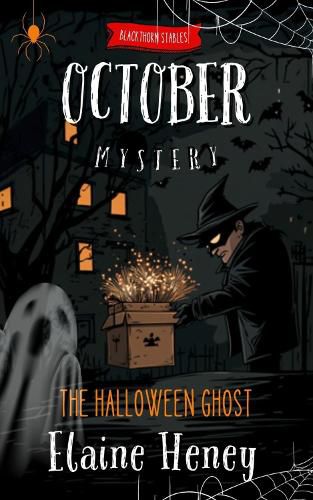 Cover image for The Halloween Ghost | Blackthorn Stables October Mystery