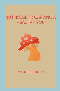 Cover image for NutriSculpt