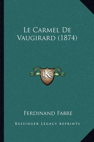 Le Carmel de Vaugirard (1874)