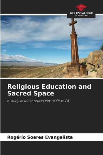 Cover image for Religious Education and Sacred Space