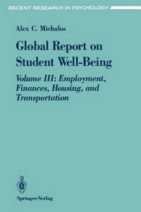 Cover image for Global Report on Student Well-Being: Volume III: Employment, Finances, Housing, and Transportation