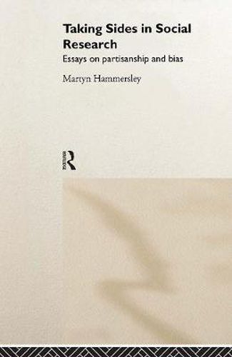 Cover image for Taking Sides in Social Research: Essays on Partisanship and Bias
