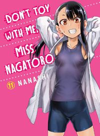 Cover image for Don't Toy With Me Miss Nagatoro, Volume 11