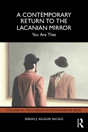 Cover image for A Contemporary Return to the Lacanian Mirror