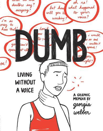 Cover image for Dumb: Living Without a Voice