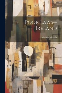 Cover image for Poor Laws--Ireland