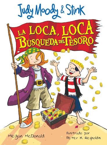 Cover image for Judy Moody & Stink: La loca, loca busqueda del tesoro / JM & Stink: The Mad, Mad, Mad, Mad Treasure Hunt