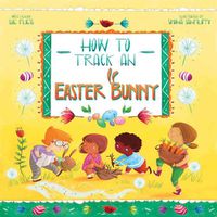 Cover image for How to Track an Easter Bunny