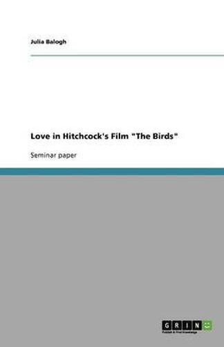 Love in Hitchcock's Film The Birds