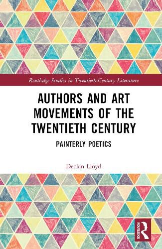 Cover image for Authors and Art Movements of the Twentieth Century: Painterly Poetics