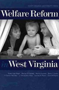 Cover image for Welfare Reform in West Virginia