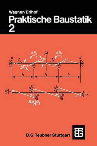 Praktische Baustatik: Teil 2