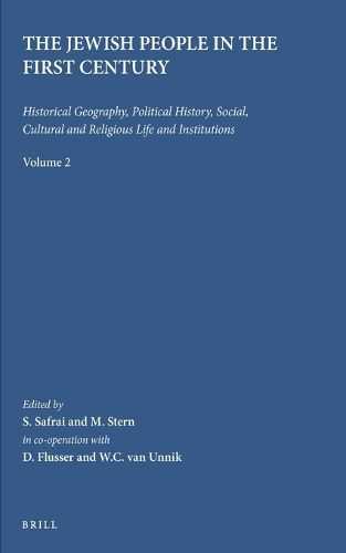 Cover image for The Jewish People in the First Century, Volume 2: Historical Geography, Political History, Social, Cultural and Religious Life and Institutions
