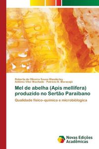 Cover image for Mel de abelha (Apis mellifera) produzido no Sertao Paraibano