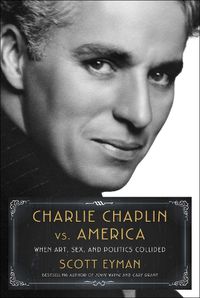 Cover image for Charlie Chaplin vs. America