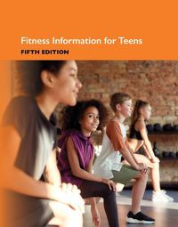 Cover image for Fitness Info for Teens 5th Ed