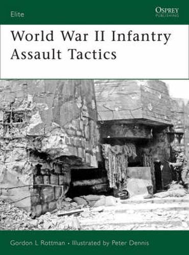 World War II Infantry Assault Tactics