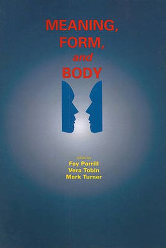 Cover image for Meaning, Form, and Body