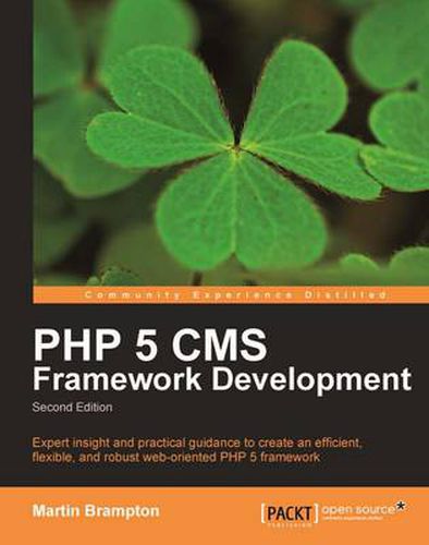 Cover image for PHP 5 CMS Framework Development - 2nd Edition