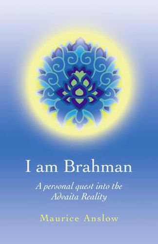 Cover image for I Am Brahman - A personal quest into the Advaita Reality