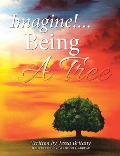 Cover image for Imagine!...Being a Tree