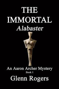 Cover image for THE IMMORTAL Alabaster