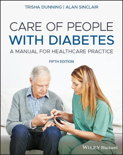 Care of People with Diabetes - A Manual for Healthcare Practice, 5th Edition