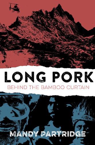 Cover image for Long Pork: Behind the Bamboo Curtain