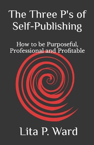 Cover image for The Three P's of Self-Publishing