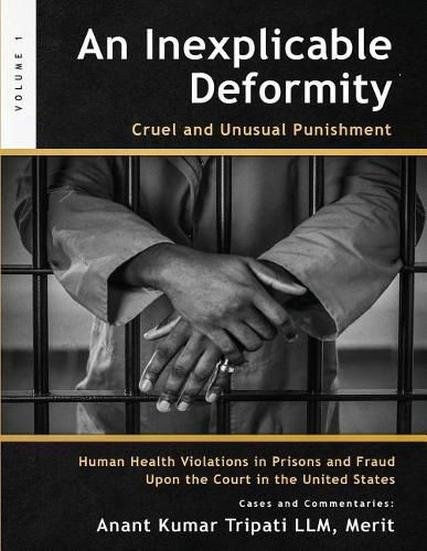 Cover image for An Inexplicable Deformity: Cruel and Unusual Punishment