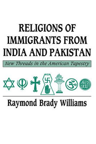 Religions of Immigrants from India and Pakistan: New Threads in the American Tapestry