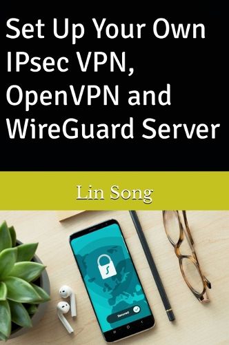 Cover image for Set Up Your Own IPsec VPN, OpenVPN and WireGuard Server