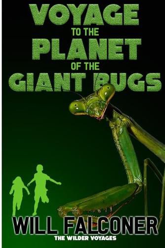 Cover image for Voyage to the Planet of the Giant Bugs