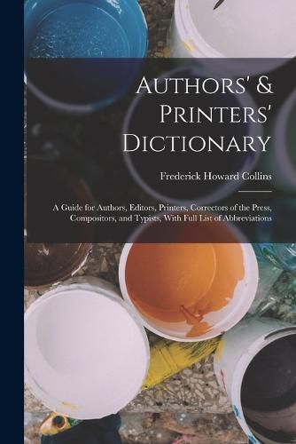 Authors' & Printers' Dictionary