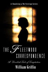 Cover image for The Fleetwood Correspondence: A Devilish Tale of Temptation