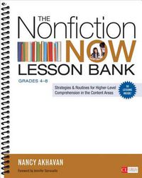 Cover image for The Nonfiction Now Lesson Bank, Grades 4-8: Strategies and Routines for Higher-Level Comprehension in the Content Areas