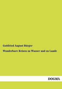 Cover image for Wunderbare Reisen Zu Wasser Und Zu Lande