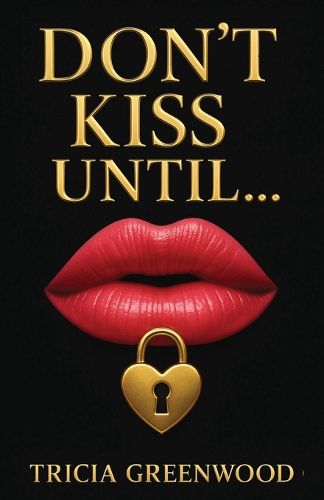 Cover image for Don't Kiss Until...