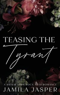 Cover image for Teasing The Tyrant