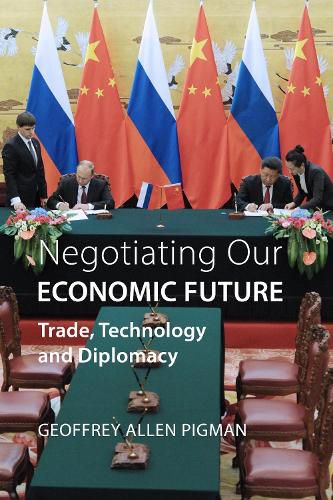 Cover image for Negotiating Our Economic Future