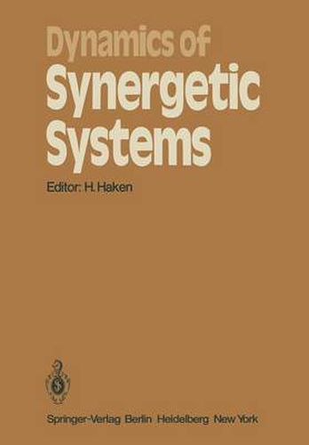 Cover image for Dynamics of Synergetic Systems: Proceedings of the International Symposium on Synergetics, Bielefeld, Fed. Rep. of Germany, September 24-29, 1979