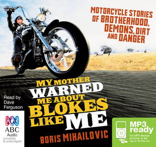 Cover image for My Mother Warned Me About Blokes Like Me