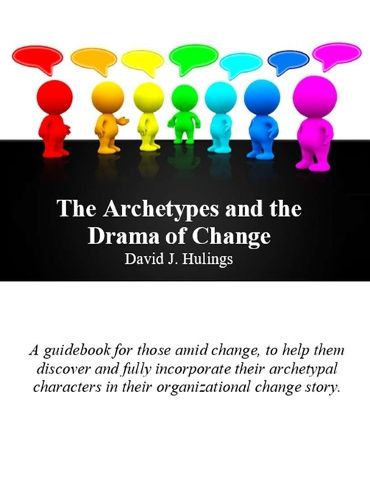 Cover image for The Archetypes and the Drama of Change