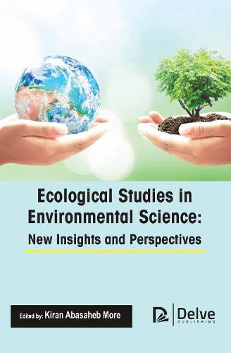 Cover image for Ecological Studies in Environmental Science: New Insights and Perspectives