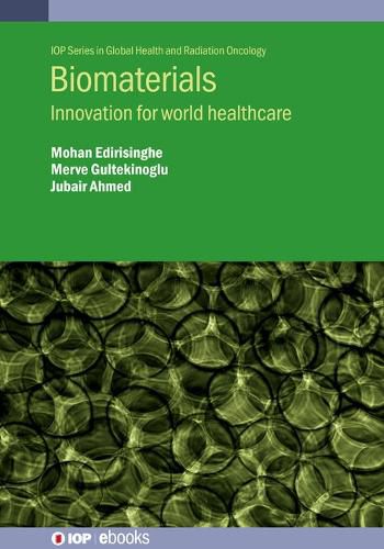 Cover image for Biomaterials: Innovation for World Healthcare