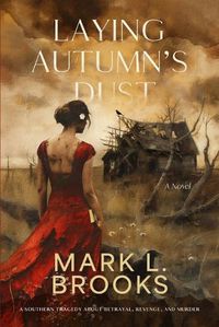 Cover image for Laying Autumn's Dust