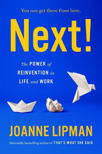 Cover image for Next!: The Secrets and Science of Great Transformations