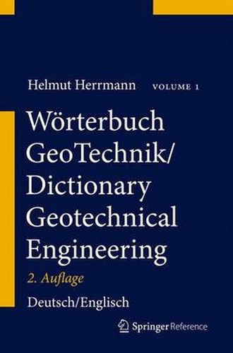 Worterbuch Geotechnik/Dictionary Geotechnical Engineering: Deutsch-Englisch/German-English