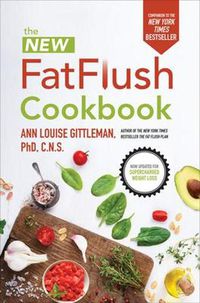 Cover image for The New Fat Flush Cookbook
