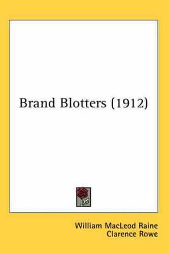 Brand Blotters (1912)